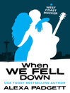 Cover image for When We Fell Down